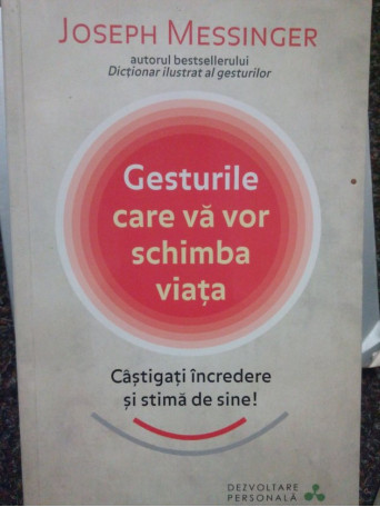 Gesturile care va vor schimba viata