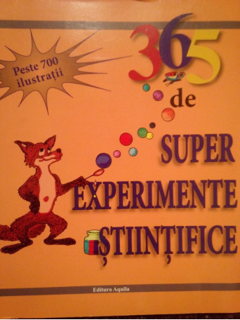 365 de super experimente stiintifice