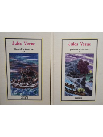 Jules Verne - Tinutul blanurilor, 2 vol. - 2010 - Cartonata