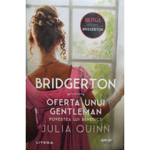 Bridgerton - Oferta unui gentleman