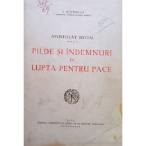 Pilde si indemnuri in lupta pentru pace