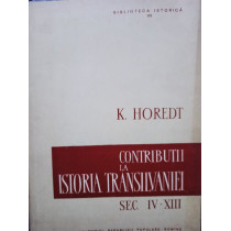 Contributii la istoria Transilvaniei sec. IV - XIII