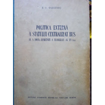 Politica externa a statului centralizat rus in a doua jumatate a secolului al XVlea