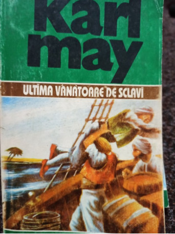 Ultima vanatoare de sclavi