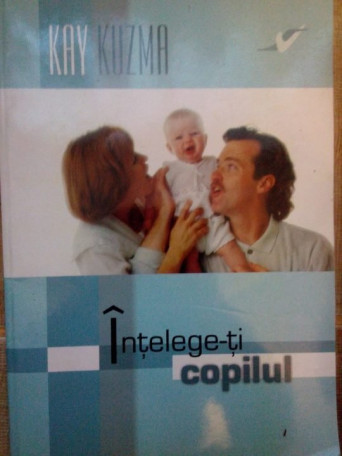 Intelege-ti copilul