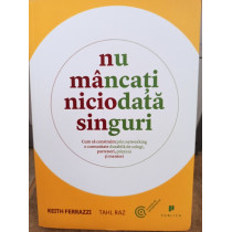 Nu mancati niciodata singuri