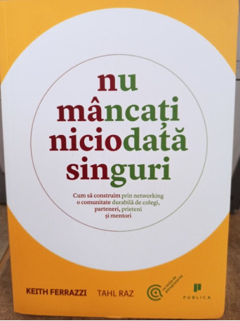 Nu mancati niciodata singuri