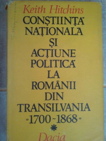 Constiinta nationala si actiune politica la romanii din Transilvania 17001868