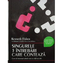 Singurele 3 intrebari care conteaza