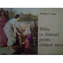 Biblia cu ilustratii pentru ochisori micuti