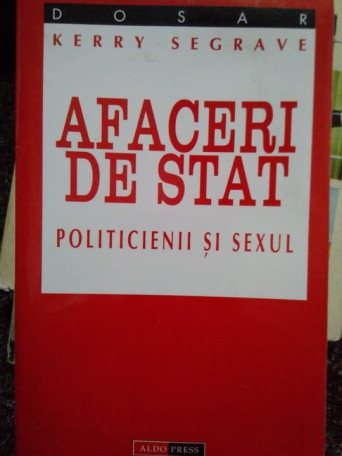 Kerry Segrave - Afaceri de stat - 1998 - Brosata