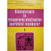 Kinetoterapia in recuperarea afectiunilor aparatului locomotor