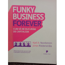 Funky business forever