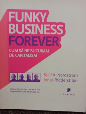 Funky business forever