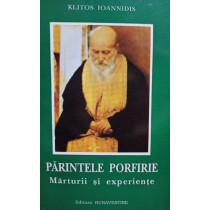 Parintele Porfirie - Marturii si experiente