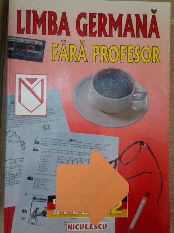 Limba germana fara profesor, VOL. II