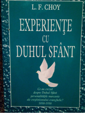 Experiente cu Duhul Sfant