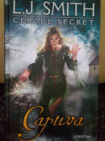 Cercul secret. Captiva