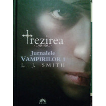 Jurnalele vampirilor 1. Trezirea