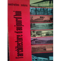 L'architecture d'au jourd'hui. Constructions scolaires, no. 72, juin 1957