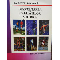 Dezvoltarea calitatilor motrice