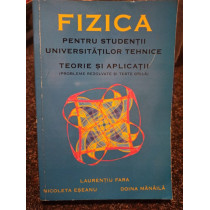 Fizica pentru studentii universitatilor tehnice