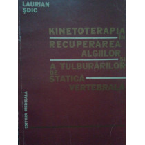 Kinetoterapia in recuperarea algiilor si a tulburarilor de statica vertebrala