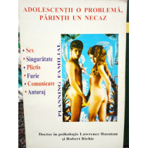 Adolescentii o problema, parintii un necaz