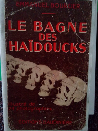 Le bagne des haidoucks