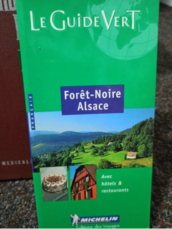 Le Guide Vert Foret-Noire Alsace - 2003 - Brosata