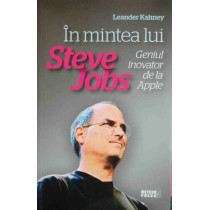 In mintea lui Steve Jobs