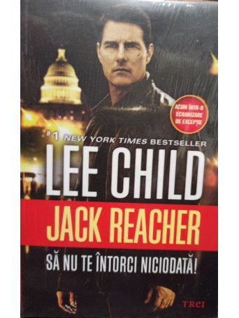 Jack Reacher - Sa nu te intorci niciodata!