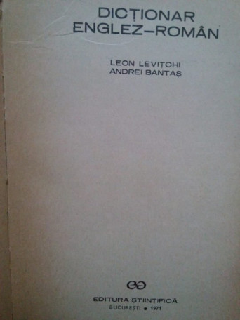 Leon Levitchi - Dictionar englez-roman - 1971 - Cartonata