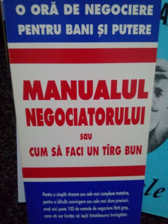 Manualul negociatorului sau cum sa faci un targ bun