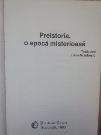 Preistoria, o epoca misterioasa