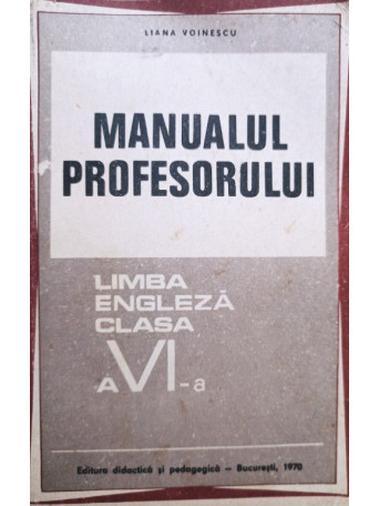 Manualul profesorului - Limba engleza clasa a VIa