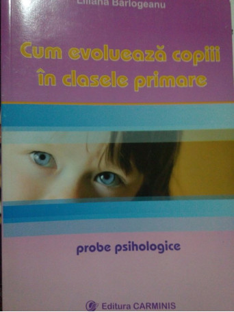 Cum evolueaza copiii in clasele primare