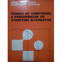 Tehnici de construire a programelor cu structuri alternative