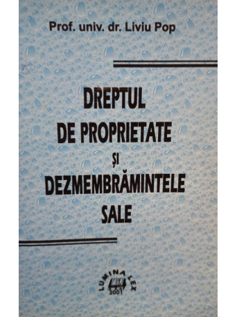 Dreptul de proprietate si dezmembramintele sale