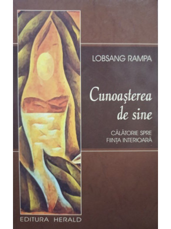 Lobsang Rampa - Cunoasterea de sine - 2013 - Brosata