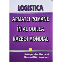 Logistica Armatei Romane in al Doilea Razboi Mondial