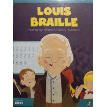 Louis Braille - Inventatorul alfabetului pentru nevazatori