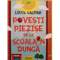 Povesti piezise de la scoalan dunga