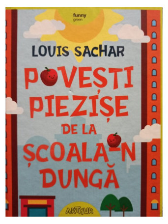 Povesti piezise de la scoalan dunga