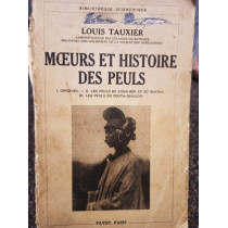 Moeurs et histoire des peuls