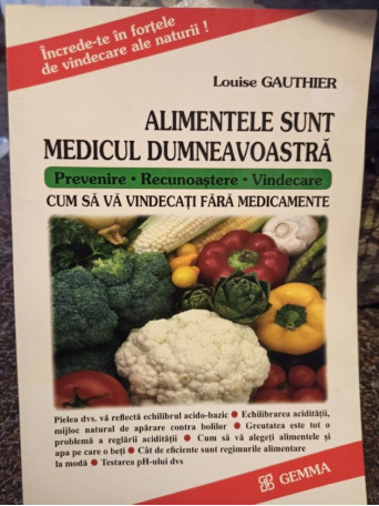 Alimentele sunt medicul dumneavoastra