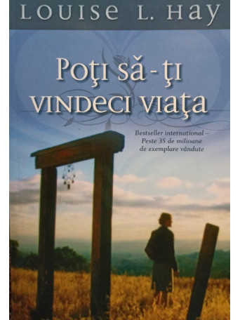 Poti sa-ti vindeci viata