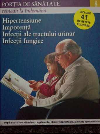 Hipertensiune. Impotenta. Infectii ale tractului urinar. Infectii fungice