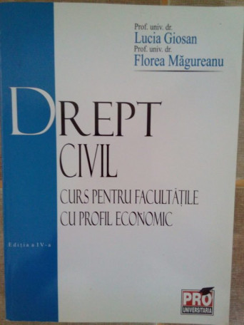 Drept civil. Curs pentru facultatile cu profil economic