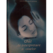 Ghid de interpretare a viselor